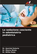 La sedazione cosciente in odontoiatria pediatrica