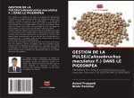 GESTION DE LA PULSE(Callosobruchus maculatus F.) DANS LE PIGEONPEA