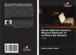 Maria Gabriela Llansol e Maurice Blanchot: la scrittura del disastro