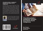 Charakterystyka i wydajno?? wzrostu kurczaków Kuchi Indigenous