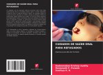CUIDADOS DE SAÚDE ORAL PARA REFUGIADOS