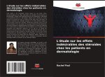 L'étude sur les effets indésirables des stéro?des chez les patients en dermatologie