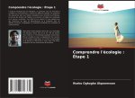 Comprendre l'écologie : Étape 1