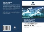 SPORTUNTERRICHT UMGESTALTEN