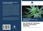 Der König der Himalaya-Blumen: Saussurea obvallata