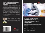 Effetto del peptide antimicrobico LL-37 contro Pseudomonas areuginosa