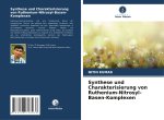 Synthese und Charakterisierung von Ruthenium-Nitrosyl-Basen-Komplexen