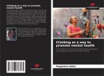 Climbing as a way to promote mental health
