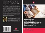 Esquemas de diferenciaç?o do tamanho da janela e do pacote para garantir a equidade do TCP