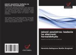 Jako?? powietrza: badanie na obecno?? formaldehydu