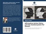 Affirmative Action Policy und das Quotensystem für Rassen