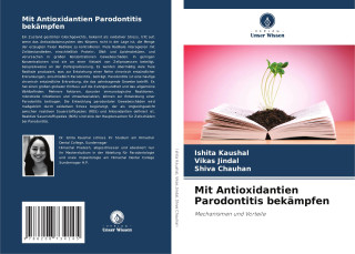 Mit Antioxidantien Parodontitis bekämpfen