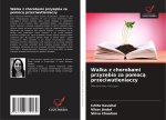 Walka z chorobami przyz?bia za pomoc? przeciwutleniaczy