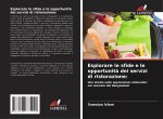 Esplorare le sfide e le opportunit? dei servizi di ristorazione: