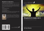 Despierta lo mejor de ti