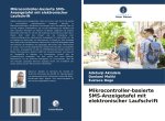 Mikrocontroller-basierte SMS-Anzeigetafel mit elektronischer Laufschrift