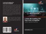 L'arte del trading TIC: Fusi orari d'argento