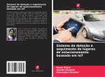 Sistema de deteç?o e seguimento de lugares de estacionamento baseado em IoT
