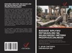 BADANIE WP?YWU METAKAOLINU NA W?A?CIWO?CI BETONU PRZEPUSZCZALNEGO