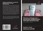 Markery biologiczne u pacjentów poddawanych chirurgii bariatrycznej