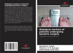 Biological markers of patients undergoing bariatric surgery
