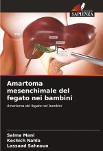 Amartoma mesenchimale del fegato nei bambini