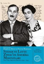 Stefan ve Lotte Zweigin Amerika Mektuplari
