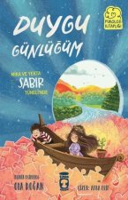 Mira ve Yekta Sabir Tünelinde - Duygu Günlügüm;Psikoloji Kitapligi