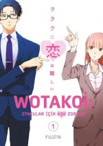 Wotakoi 1. Cilt - Otakular Icin Ask Zordur
