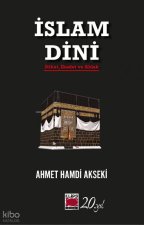 Islam Dini Itikat, Ibadet ve Ahlak