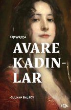 Osmanlida Avare Kadinlar