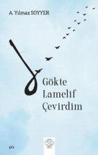 Gökte Lamelif Cevirdim