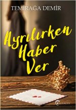 Ayrilirken Haber Ver