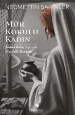 Mür Kokulu Kadin