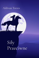 Si?y Przeciwne