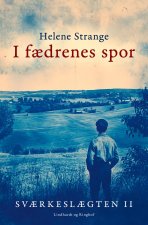 Sv?rkesl?gten. 2. I f?drenes spor