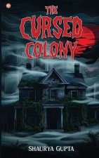 The Cursed Colony