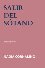 Salir del sótano