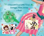 ti RACCONTO un FUMETTO di... Scoregge, Fifoni, Corone e Rock!