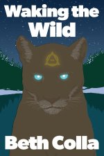 Waking the Wild