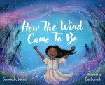 How the Wind Came To Be