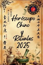Horóscopo  Chino  y  Rituales 2025