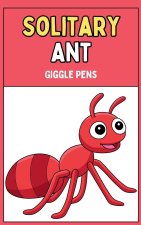 Solitary Ant
