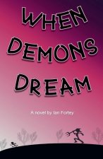 When Demons Dream