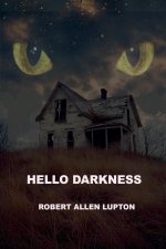 Hello Darkness