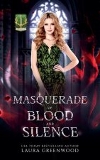 Masquerade Of Blood And Silence