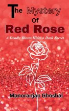 The Mystery of the Red Rose