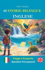 60 Storie Bilingue per Imparare l'Inglese