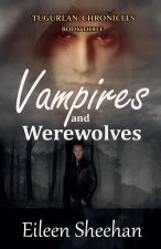 Vampires and Werewolves