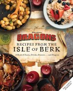 How to Train Your Dragon: Recipes from the Isle of Berk